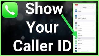 How To Show Your Caller ID On iPhone