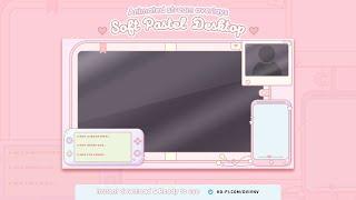 Animated Twitch Overlays  Soft Pastel Desktop