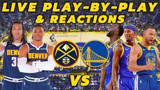 Denver Nuggets vs Golden State Warriors | Live Play-By-Play & Reactions