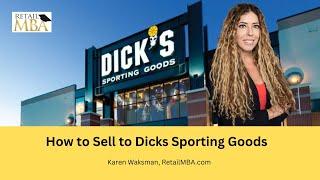 Dicks Vendor - How to Sell to Dicks Sporting Goods and Become a Dicks Sporting Goods Vendor