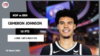 CAMERON JOHNSON 10 PTS, 4 REB, 1 AST, 0 BLK, 0 STL vs NOP | 2023-2024 BKN | Player Full Highlights