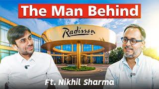 The man behind India’s 2nd largest international hotel chain ft. Nikhil Sharma | EP 2