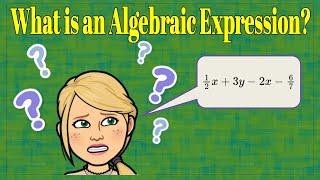 What is an Algebraic Expression? | 7.EE.A.1 