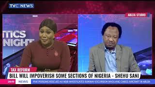 Shehu Sani Analyses Tax Reforms Bills And Other National Issues