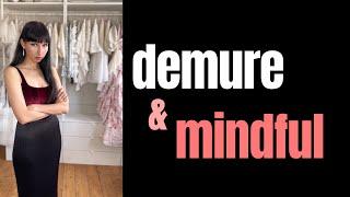 A demure and mindful outfit