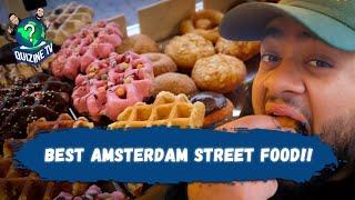 UNLEASHED IN AMSTERDAM: EPIC FOOD ADVENTURE