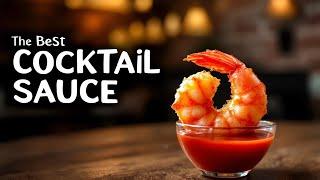 The BEST Cocktail Sauce with Shrimp