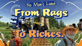 Expanding The Fields! | Rags to Riches on No Man's Land