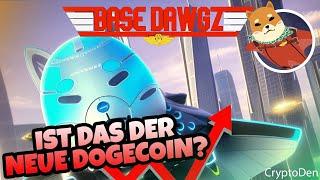  BASE DAWGZ | NEUER MEME COIN | Deutsch | CryptoDen