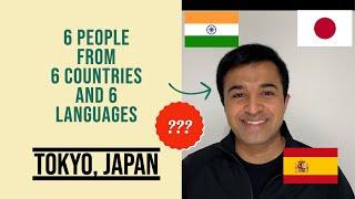 6 लोग और 6 भाषाएँ || INDIAN IN JAPAN || Vikasdeep Singh