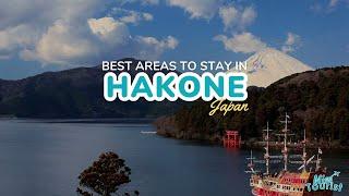  Where to Stay in Hakone: Explore Hot Springs and Mountain Retreats + Map! ️