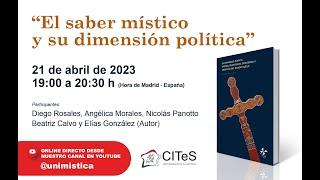 Presentación de libro "El saber místico y su dimensión política", Elías González (Autor) - CITeS