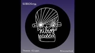 Thomas Klipps - Miscounted (Original Mix) [Subios Records]