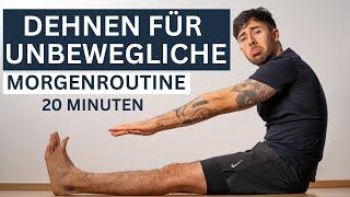 DEHNEN FÜR UNBEWEGLICHE - 20 Minuten Yoga Morgenroutine Anfänger