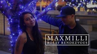 Rosay Rendezvous - MaxMilli (Official Music Video)