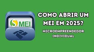 Como abrir um MEI em 2025? CCMEI - atualizado