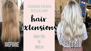 HAIR EXTENSIONS Q+A: hand tied vs. keratin bond in!