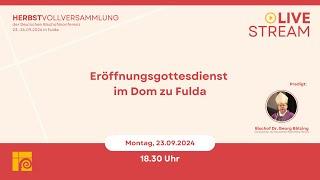 Eröffnungsgottesdienst der Vollversammlung im Dom zu Fulda | 23.09.2024 - 18.30 Uhr