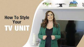 How To Style Your TV Unit