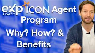 How the eXp Realty ICON Agent Program Benefits Brand New Real Estate Agents