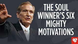 Adrian Rogers: The Soul Winner’s Motivations for Evangelism