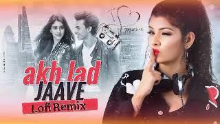 Akh Lad Jaave | Loveyatri | Aayush S | Warina H | Lofi Remix | Tanishk Bagchi | Cool Music | Badshah