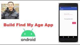 Build Find My Age App in Android  With Kotlin