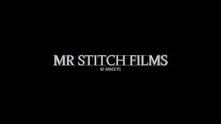 MR STITCH FILMS SHOWREEL