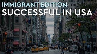 How to Be Successful in America for Immigrants