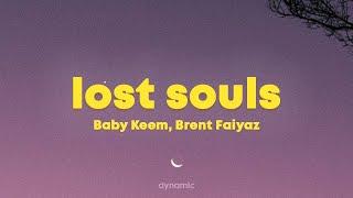 Baby Keem - lost souls (Lyrics) ft. Brent Faiyaz "16 missed calls"