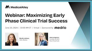 Webinar: Maximizing Early Phase Clinical Trial Success