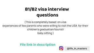 B1/B2 visa interview questions of parents | #usa #b1b2visa  #life_in_masters #visaexperience #usa