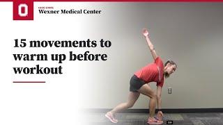 15 movements to warm up before workout | Ohio State Medical Center