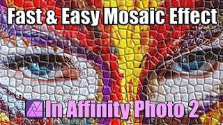 Fast and Easy Mosaic Effect in Affinity Photo 2