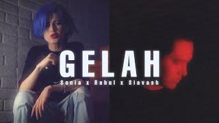 Gelah - Sonia x Rahul x Siavash ( Official Music Video ) #sarak_record