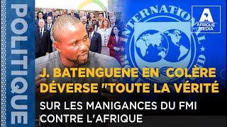 JONATHAN BATENGUENE EN COLÈRE DÉVERSE "TOUTE LA VÉRITÉ" SUR LES MANIGANCES DU FMI CONTRE L'AFRIQUE