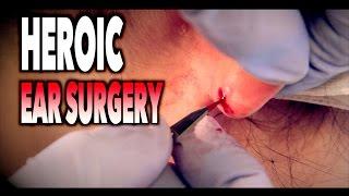 HEROIC EAR SURGERY & One Brave Little Girl | Dr. Paul