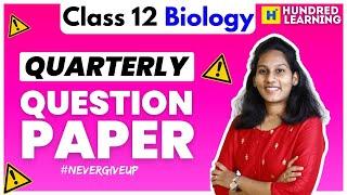 12th Biology Quarterly Question Paper 2024 | 12th Biology Quarterly #importantquestions |