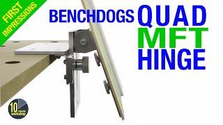 Benchdogs Quad MFT Hinge System [**Ad/Gifted][video 492]