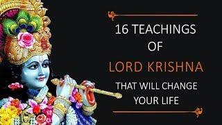 16 Teachings of Lord Krishna that will Change your Life