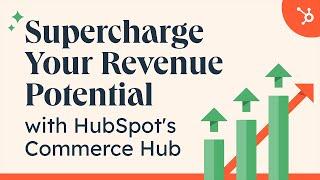 HubSpot Commerce Hub Walkthrough [INBOUND 2023]