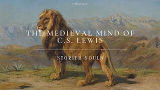 The Medieval Mind of C.S. Lewis: An Interview with Dr. Jason Baxter | Storied Souls | The CP Podcast