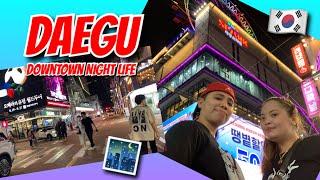 DAEGU DOWNTOWN NIGHT LIFE | DAEGU TOUR South Korea