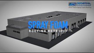 Spray Foam Roofing Retrofit Solutions - General Coatings