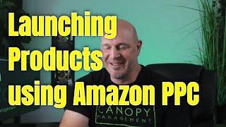 Amazon PPC FAQ | Launching New Products - Amazon Ppc Launch Strategy