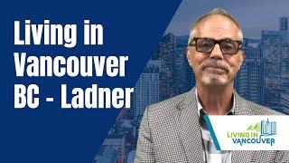 Living in Vancouver BC - Ladner