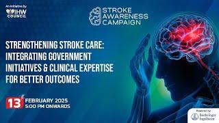 Stroke Awareness Campaign: Strengthening Stroke Care for Better Outcomes