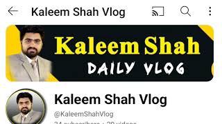 My Daily Routine Vlogs Channel Kaleem Shah | Sarai alamgir Vlogs