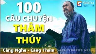 100 Câu Chuyện THÂM THÚY về CUỘC SỐNG - Càng Nghe Càng Thấm! [BẢN MỚI]