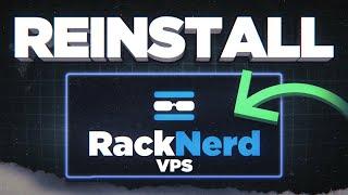How to Reinstall RackNerd VPS